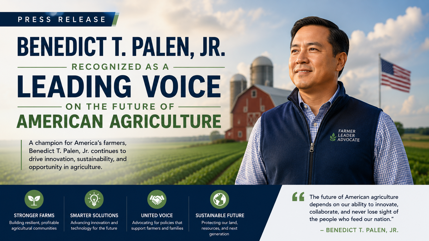 Benedict T. Palen, Jr. Recognized as a Leading Voice on the Future of American Agriculture