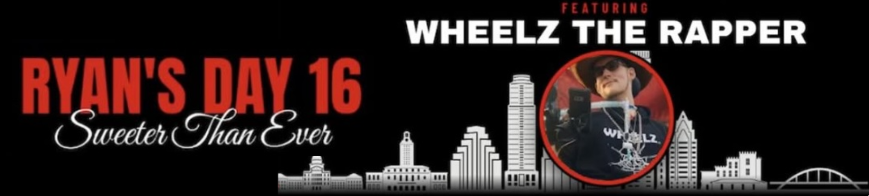 Austin Rapper “Wheelz” Celebrates Ryan’s Day 16: DMD Fundraiser – Free Live Music Event