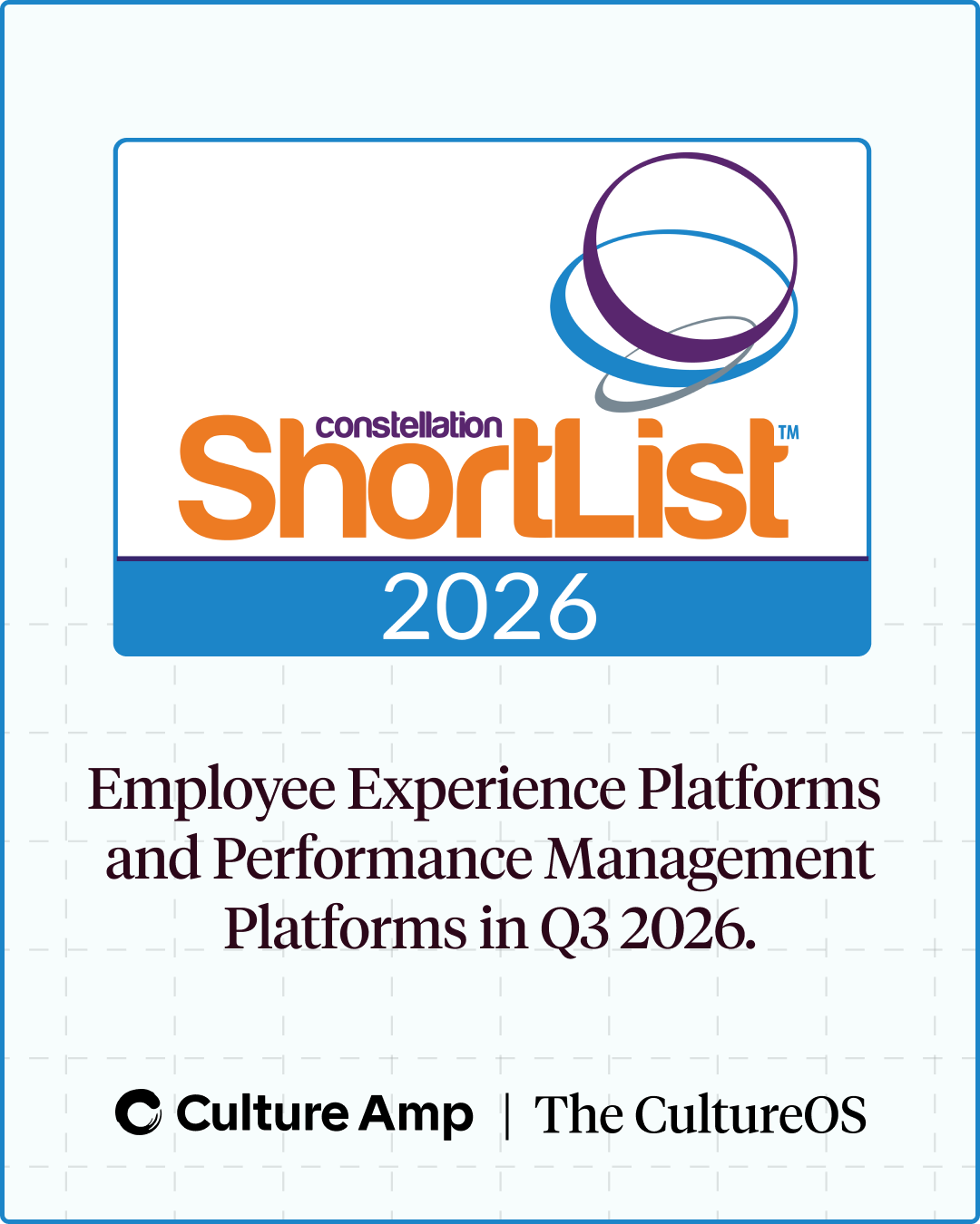 Culture Amp Named to Constellation ShortList™ for Employee Experience & Performance Management