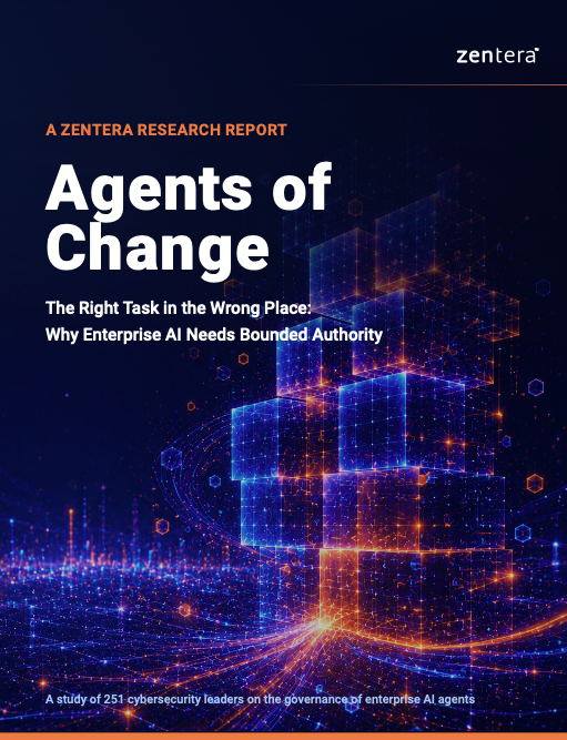 New Zentera Systems Research Reveals Security Leaders’ Struggles to Govern AI Agents
