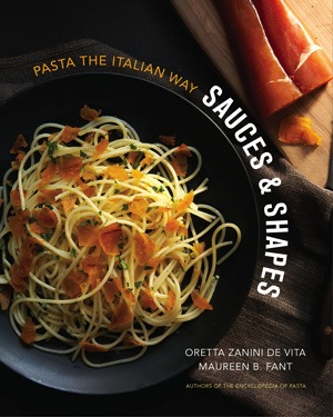 Sauces & Shapes: Pasta The Italian Way Wins 2014 IACP Award for Best International Cookbook