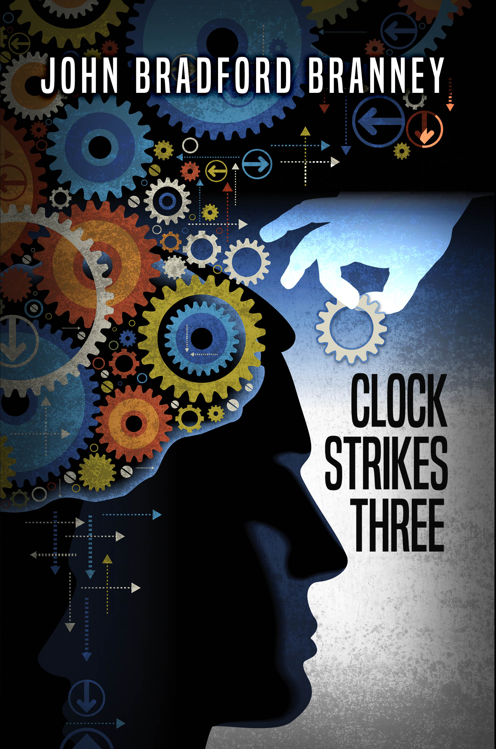 John Bradford Branney's seventh novel, A Clock Strikes Three