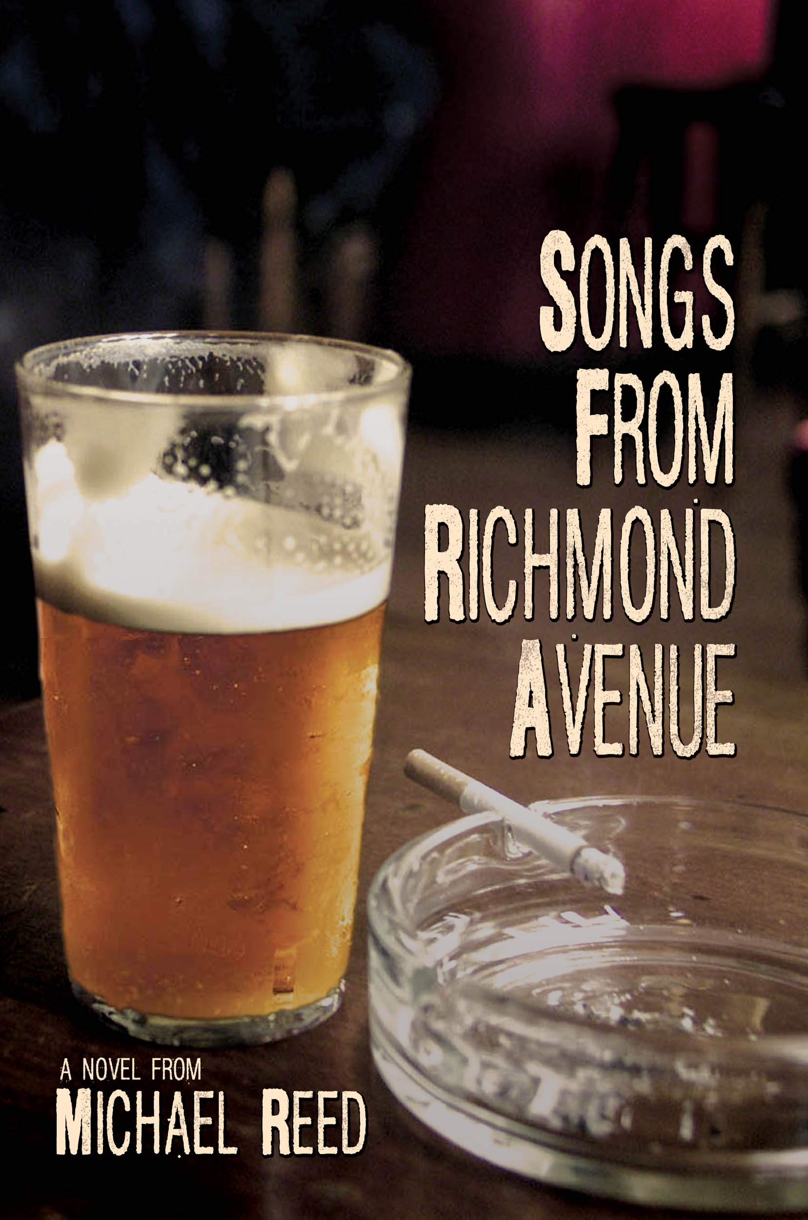 Songs From Richmond Avenue, A Houston Love Story, With A Few Beers And A Couple Of Dead Bodies