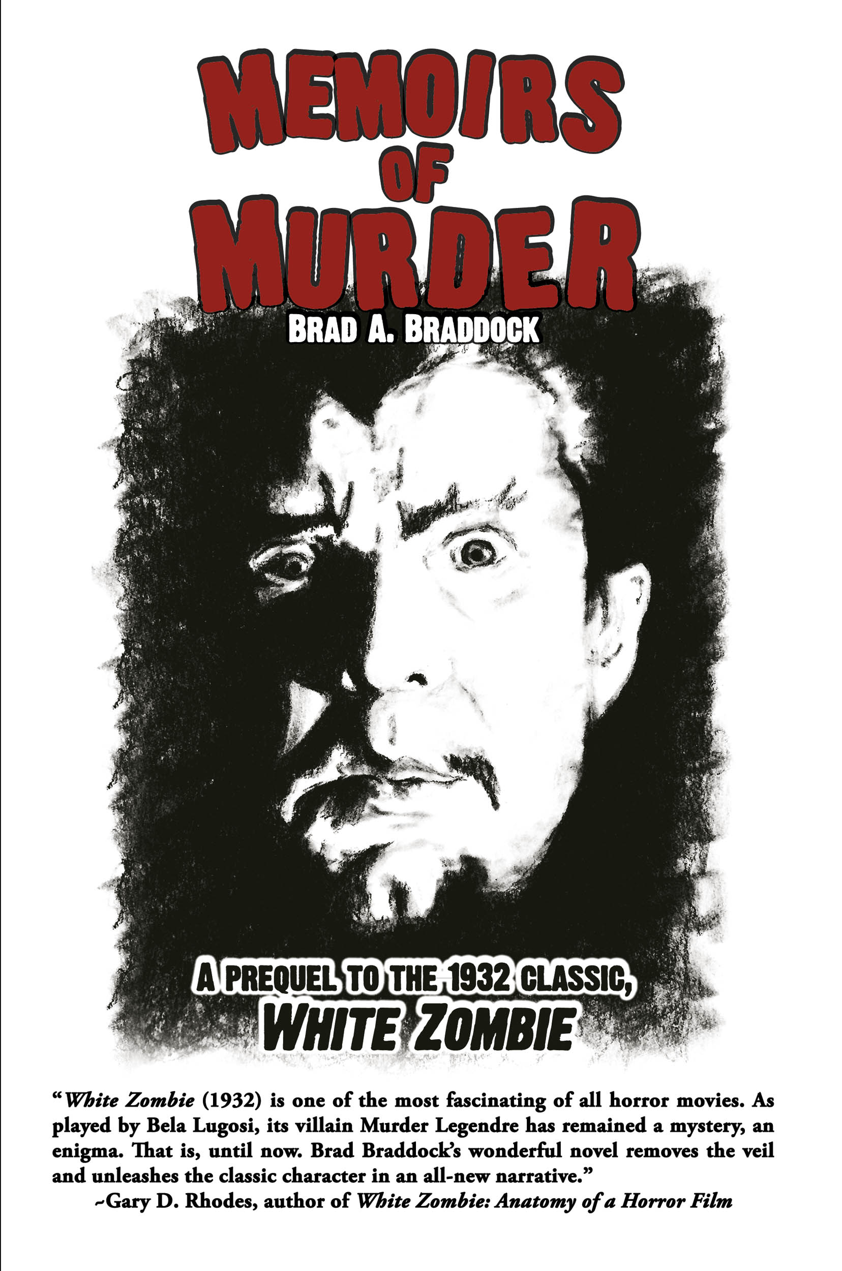 Prequel to 1932 Classic, White Zombie, Memoirs of Murder Available Nearly Eighty-Five Years Later