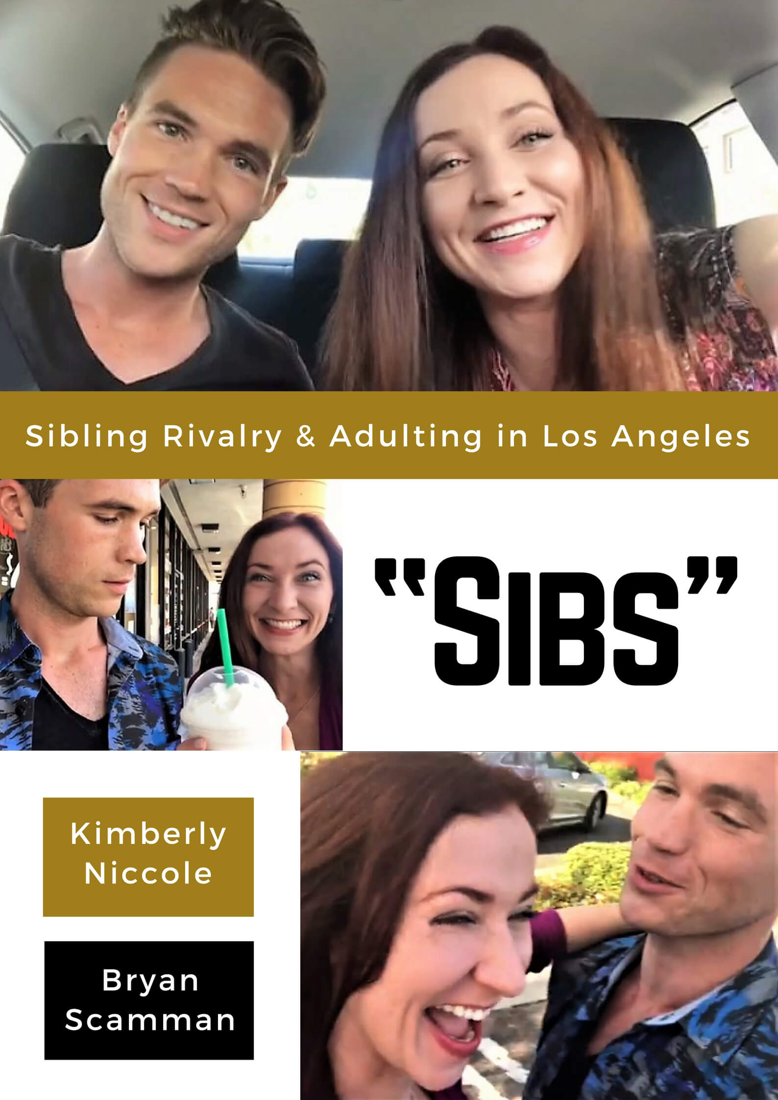 Broster Productions Releases "SIBS" Comedy Web Series Starring Kimberly Niccole and Bryan Scamman
