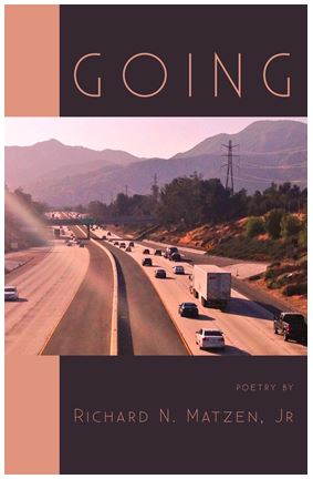 Woodbury Professor Richard Matzen Publishes Going, New Poetry Collection Exploring ‘Byroads of Self’