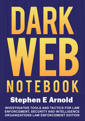 Dark Web Take Downs Partially Effective (Stephen E Arnold)