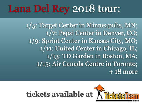 Lana Del Rey Tour Tickets 2018: TicketsTeam.com Lowers Prices On All "LA To The Moon Tour" Tickets