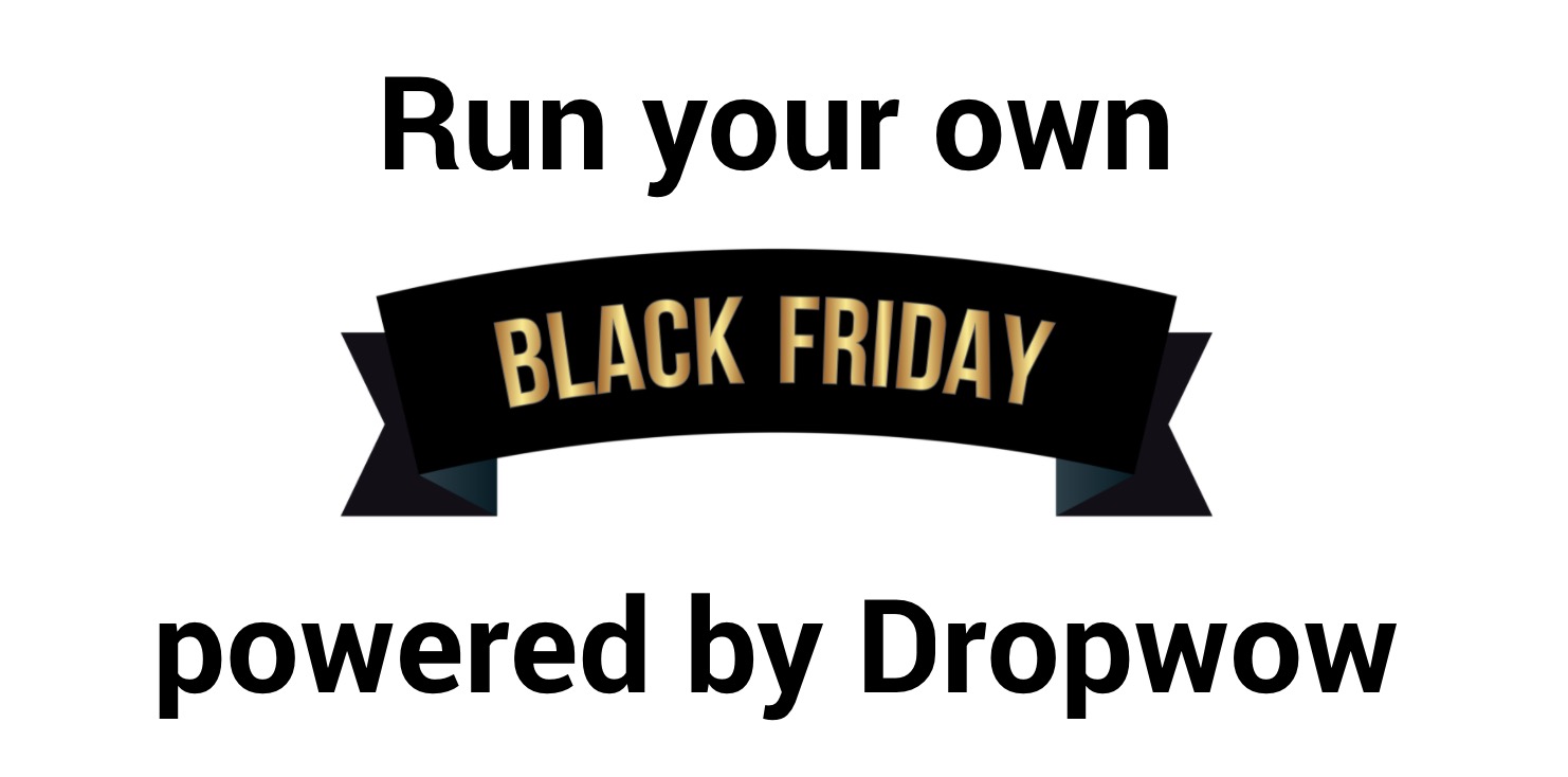 Dropwow service launches Start Your Own Black Friday project