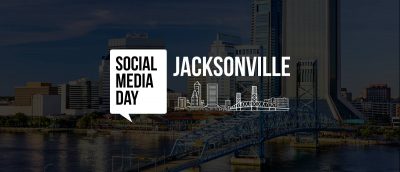 Jacksonville Hosts the Second Annual Social Media Day on June 29-30, 2018