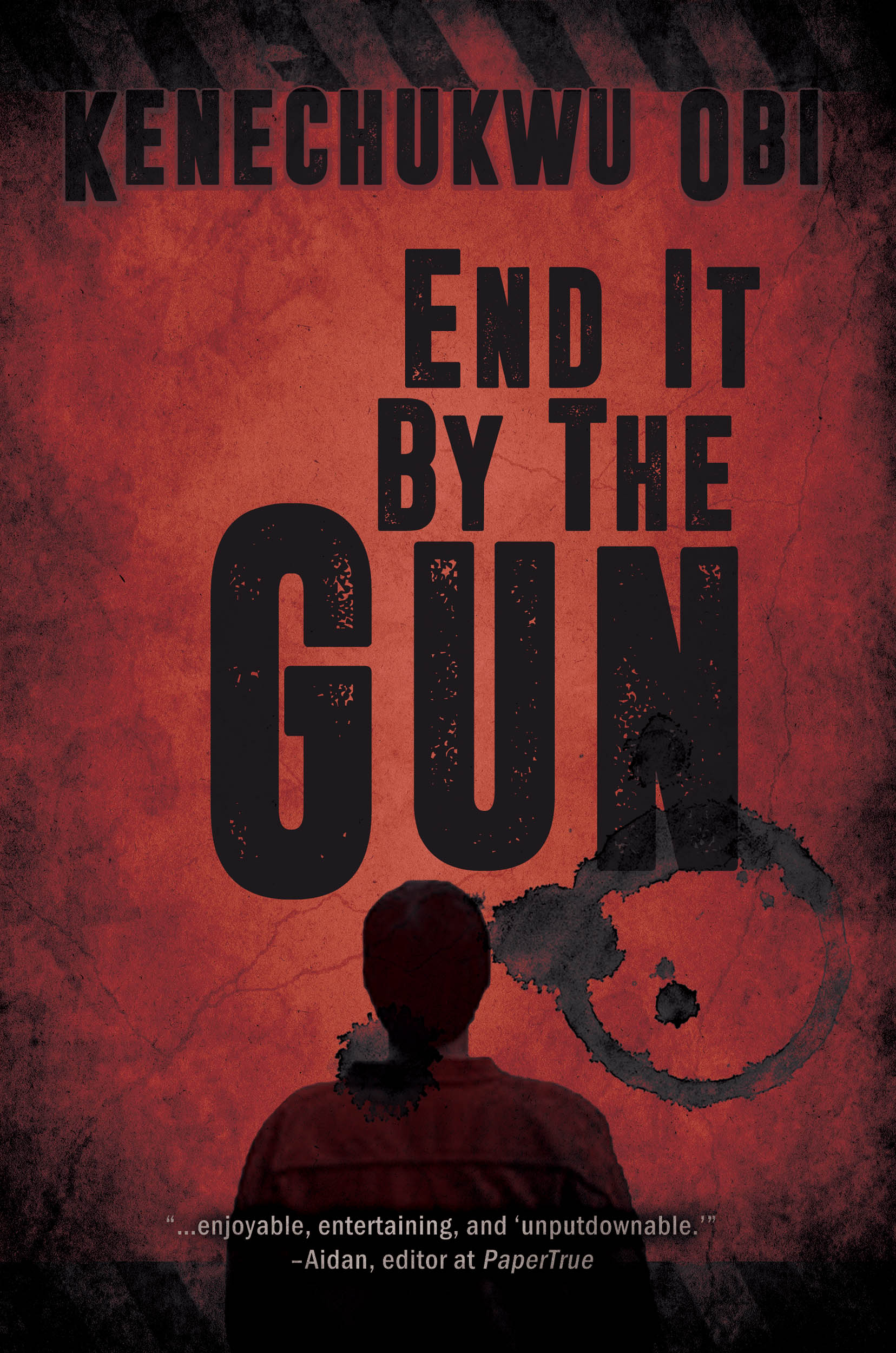 Mystery, Strife, Struggle, Love, Deceit, and Intrigue Make End it By the Gun a Must Read