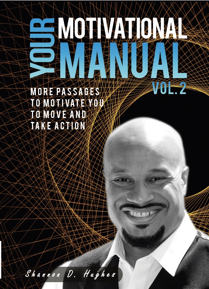Motivational Maestro Shannon D. Hughes Launches New Manual for Excellence and Creates “The Movement”