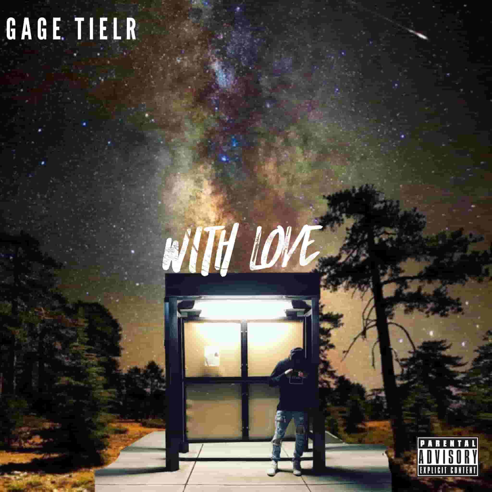 Gage Tielr Releases New EP "With Love" — Available September 14