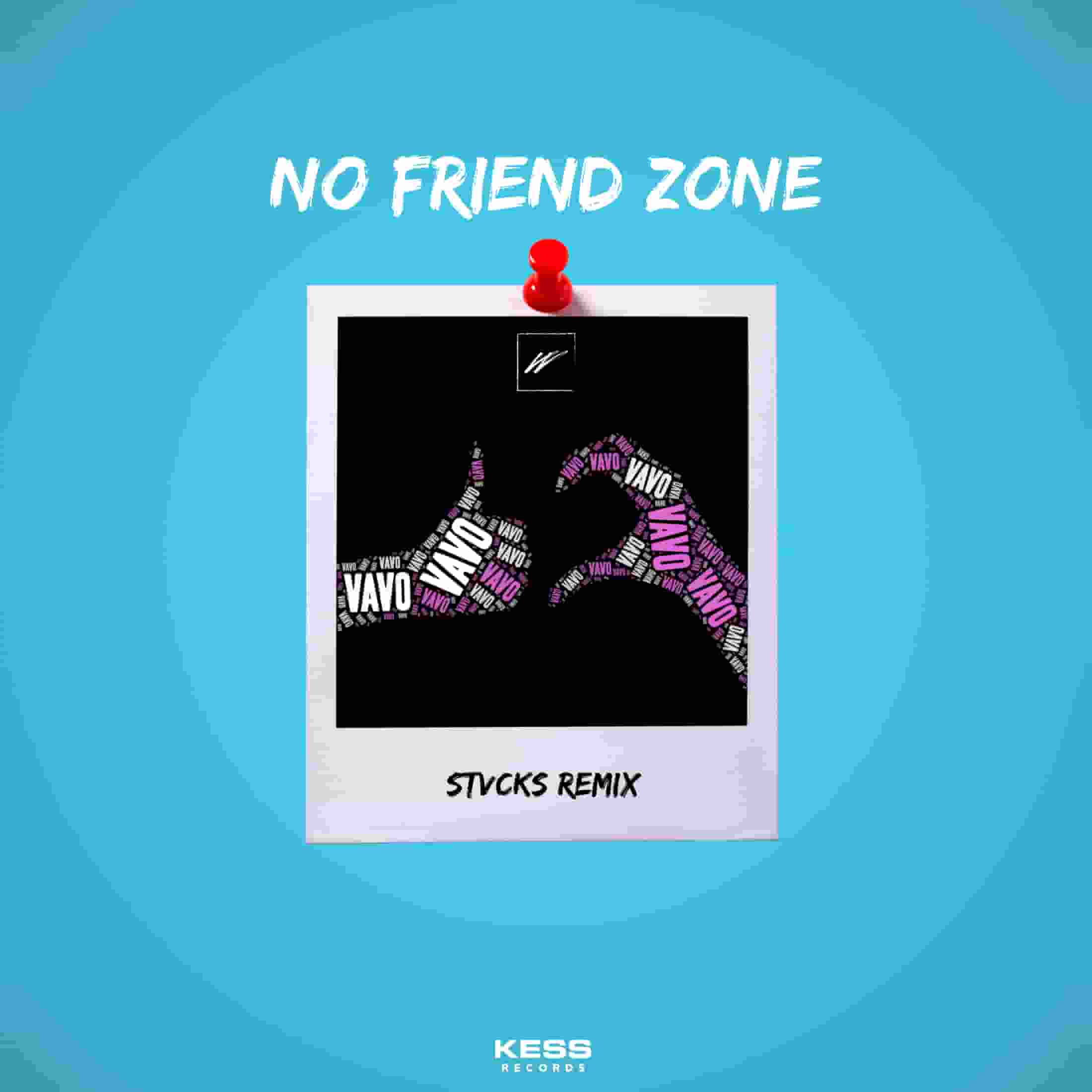 VAVO Releases Remixes to "No Friend Zone"
