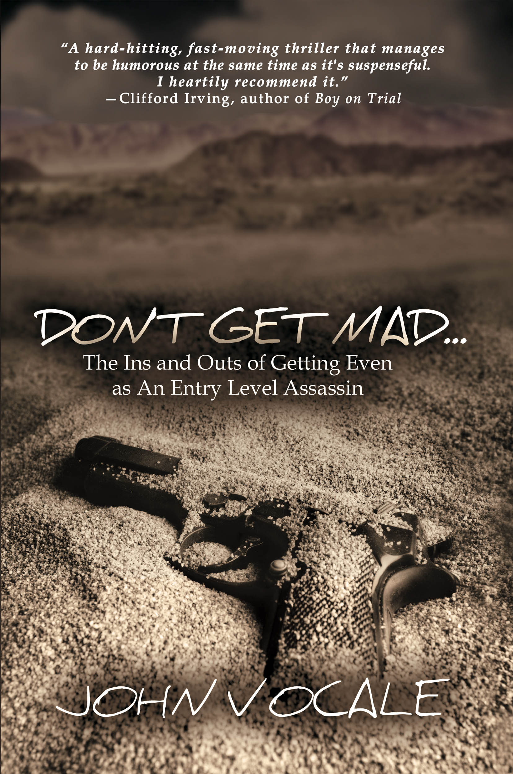 “Don’t Get Mad”: An Assassin With a Sense of Humor?