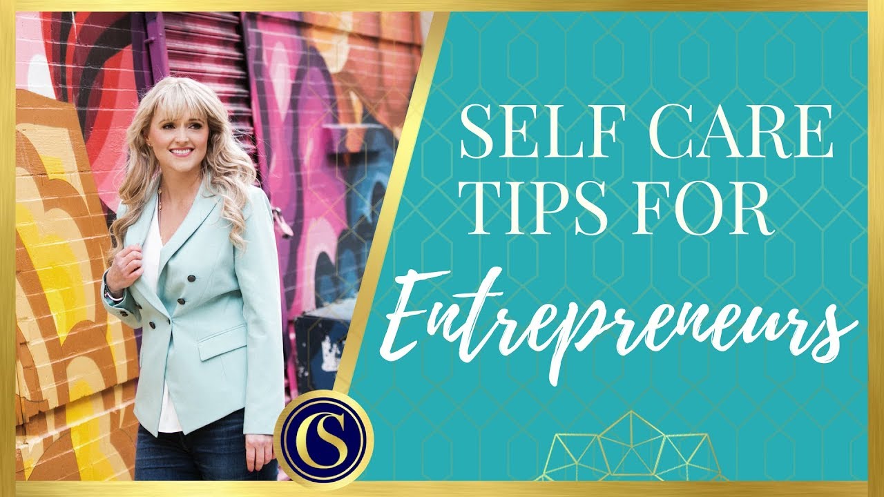 Self Care Tips for the 21st Century Entrepreneur with Carolin Soldo