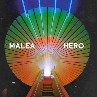 Socially Conscious Musician Malea Releases New Single "HERO" on January 24th