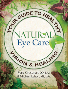 Natural Eye Care: Your Guide to Healthy Vision and Healing