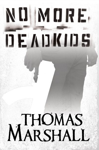 Author Thomas Marshall Takes on Current Hot Topic and Mental Health in YA Debut No More Dead Kids