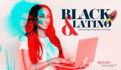 Rutgers Offers Business Training, $10K Grant Opportunities, & Funding Access for Minority Startups