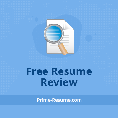 Professional Resume Review Made Free at Prime-Resume