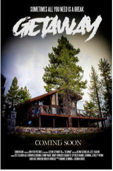Production for “GETAWAY” Announced: a Tribute to Classic Slasher/Horror - With a Twist!