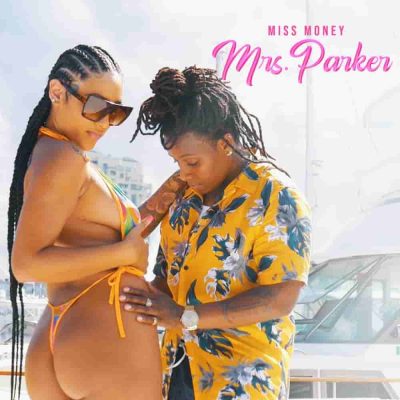 Miss Money Releases New Single "Mrs. Parker"