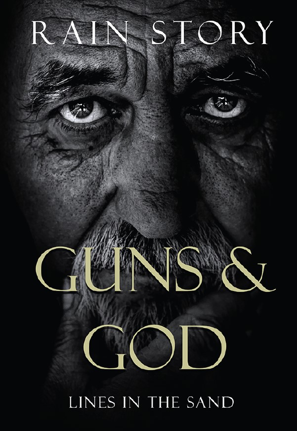 Novelist, Screenwriter, Actor & Scholar Rain Story Releases Title "Guns & God: Lines in the Sand" – A shocking novel bringing to light the deep threads of the Southern gun culture