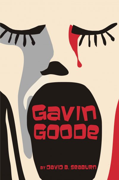 In Gavin Goode, David B. Seaburn follows the drama of a man who wakes up believing he has died.
