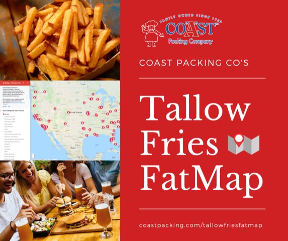 Keeping Alive the Spirit of #NationalBeefTallowDay, Coast Packing Company Unveils Ongoing Nationwide Ultimate #TallowFriesFatMap