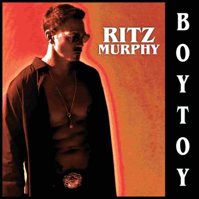 Ritz Murphy Releases Single "Boytoy" From New Album "Back In The Game"