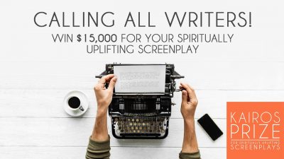 Movieguide®'s Kairos Prize Offers $30,000 in Prizes For Your Spiritually Uplifting Screenplay