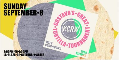 Coast Packing Co. Returns as Sponsor of KCRW & Gustavo's Great #TortillaTournament; Corn Meets Flour in Classic Rematch on Sept. 8