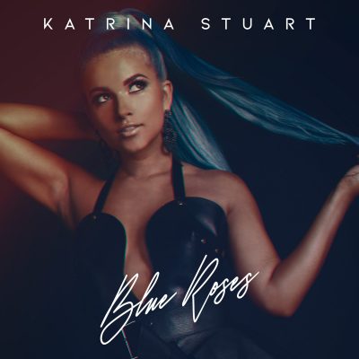Katrina Stuart Releases New Single "Blue Roses"