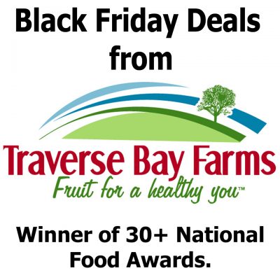 Free Shipping Black Friday Deals from Traverse Bay Farms