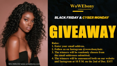 WoWEbony 2019 Black Friday and Cyber Monday Giveaway Announced, Includes Free Lace Wigs to Three Lucky Winners