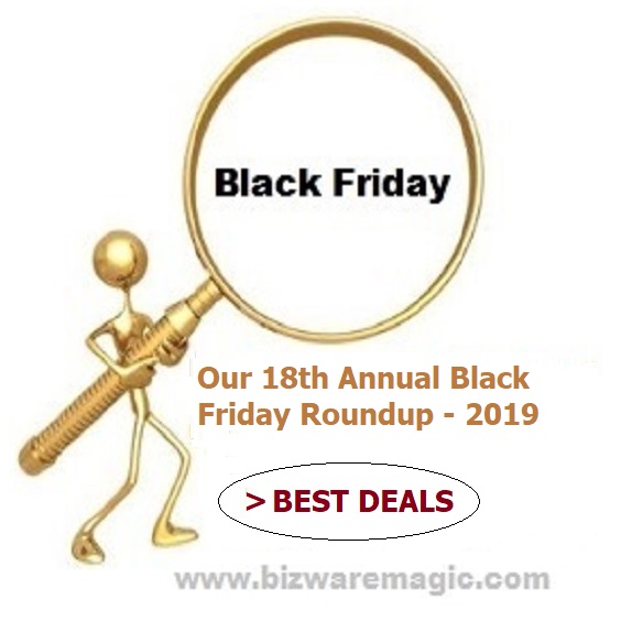 BizwareMagic's 18th Annual Black Friday Roundup - 2019