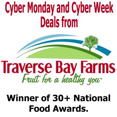 Cyber Monday and Cyber Week Deals from Traverse Bay Farms