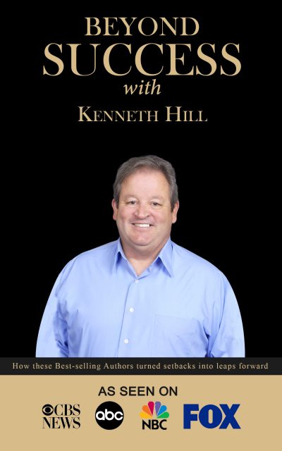 Kenneth Hill Reveals the Power of Purpose in His New Book