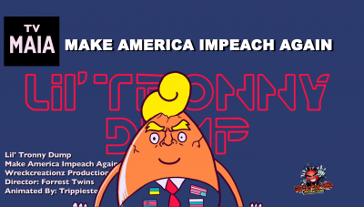 Wreckcreationz Productions Announces the Release Of a New Video, Make America ImPEACH Again