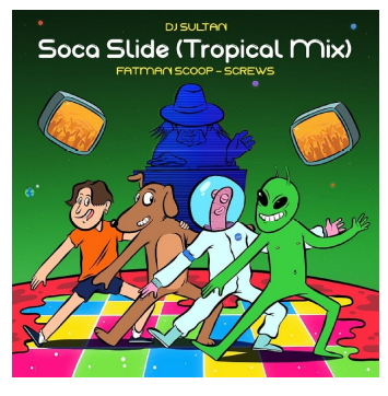 Border-Smashing Electro Pop Sensation DJ Sultan Drops new “Single Soca Slide” (Tropical Mix) ft Fat Man Scoop & Screws
