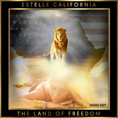 Estelle California Releases Radio Edit of Single "The Land of Freedom"