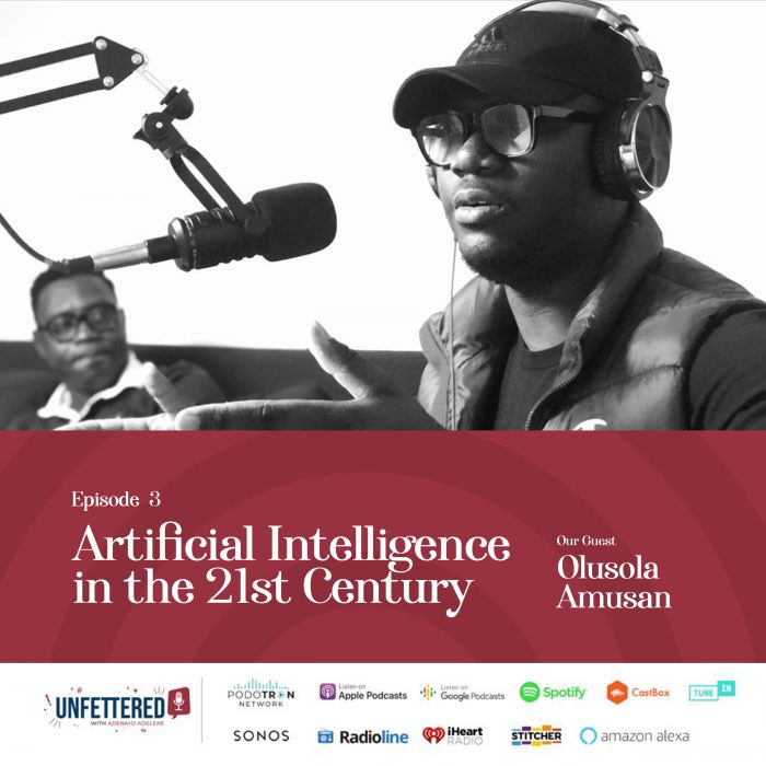 Adebayo Adeleke hosts Olusola Amusan, widely acclaimed as the Artificial Intelligence Evangelist on the third episode of Unfettered podcast.