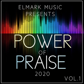 Elmark Music Releases Compilation Album, Power of Praise Vol. 1