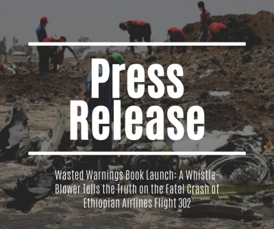 Wasted Warnings Book Launch: A Whistle-Blower Tells the Truth on the Fatal Crash of Ethiopian Airlines Flight 302