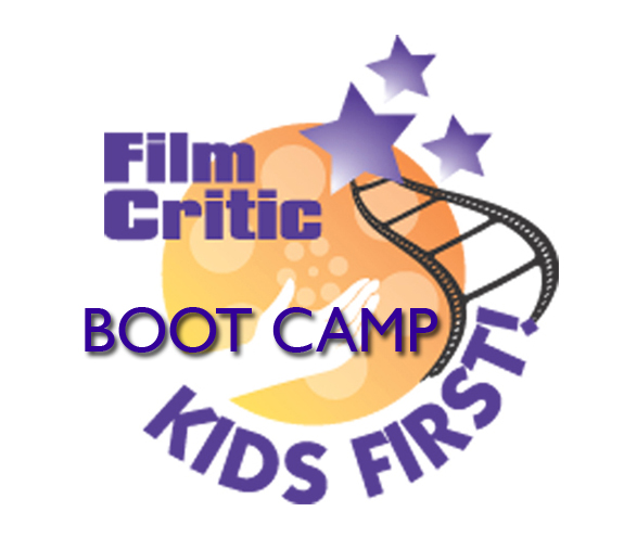 Register Now for KIDS FIRST! Film Critics Online Boot Camps in June, July and August