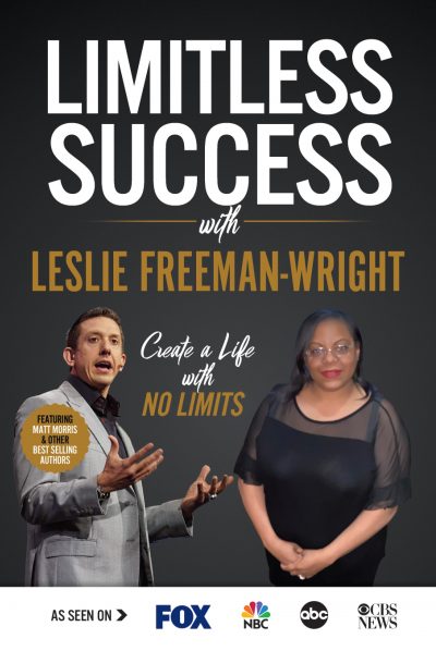 Rebuilding Your Life From The Ground Up With Leslie Freeman-Wright’s New Book