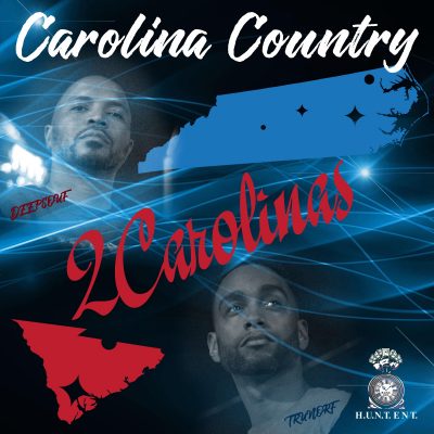 H.U.N.T. ENT. Drops 2Carolina’s New Album "Carolina Country" to Help Americans Feel Good Again