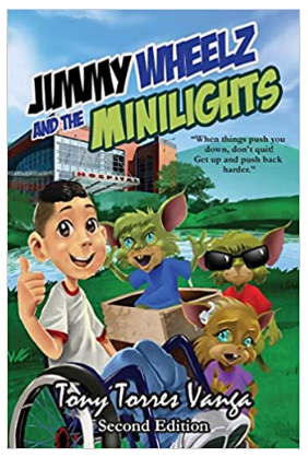 Tony Torres Vanga Pro Wheelchair Athlete & Author Releases 2nd Edition of ‘Jimmy Wheelz and the Minilights’ Children’s Book