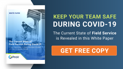 ProV International Releases Free White Paper: "The Current State of Field Service Management During COVID-19”